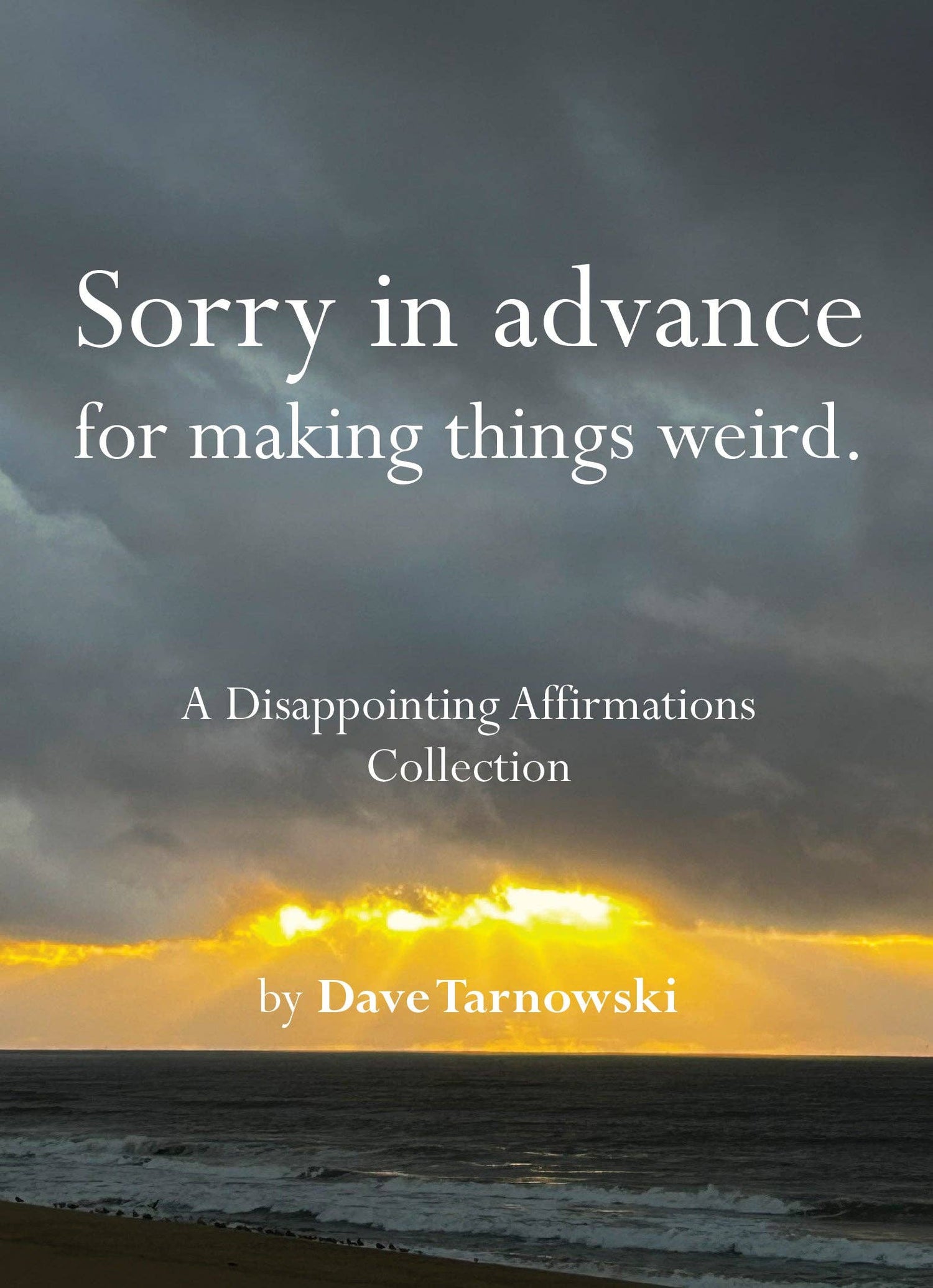 Sorry in advance for making things weird.
