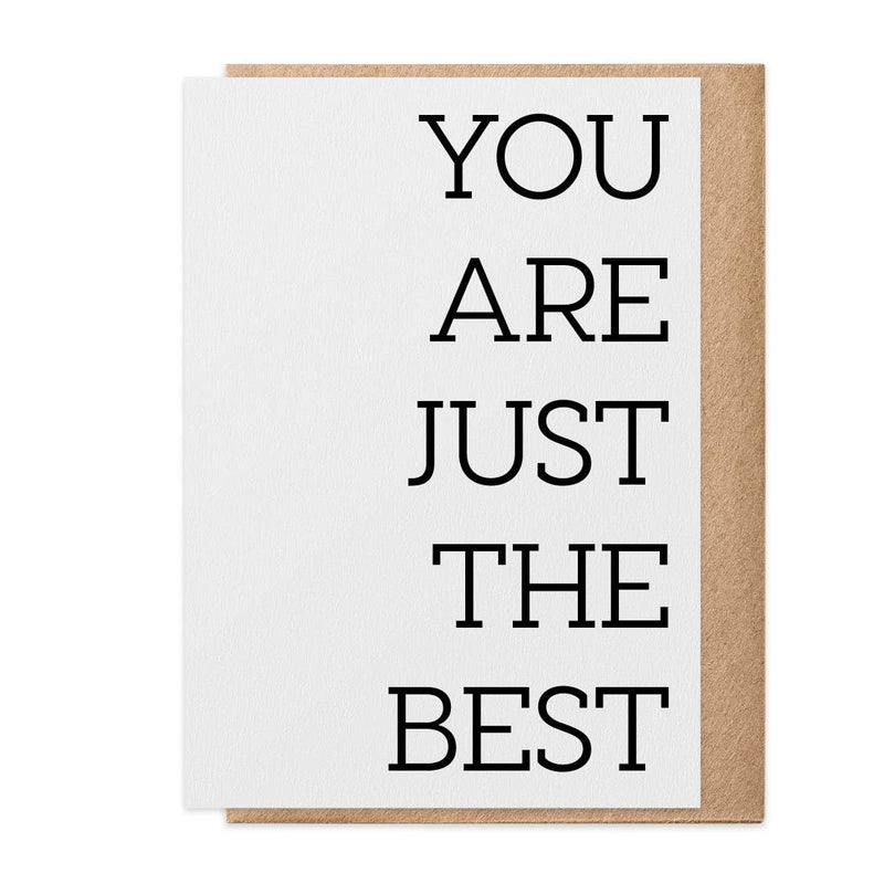 Just the Best – Greeting Card