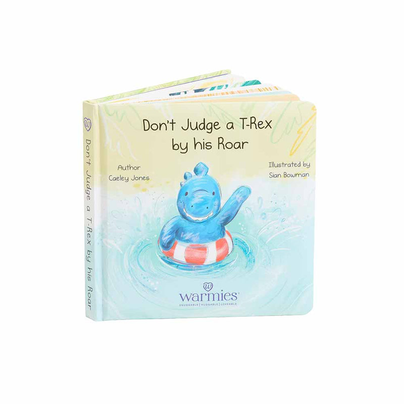 Don't Judge a T-Rex by his Roar Board Book