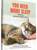 You Need More Sleep: Advice from Cats, [product_price]- Greenhouse Home