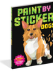 Paint by Sticker: Dogs Chronicle Books