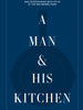 A Man & His Kitchen Chronicle Books