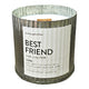 Best Friend Rustic Vintage Farmhouse Wood Wick Candle: 10oz Anchored Northwest