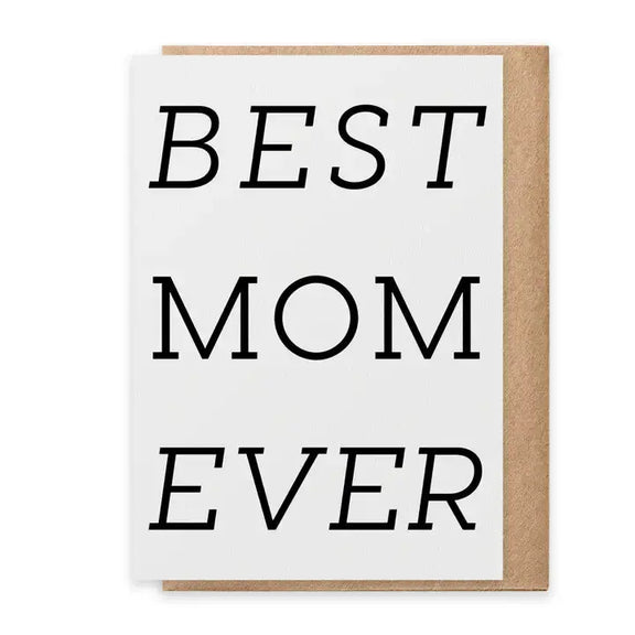 Best Mom Ever - Greeting Card Paisley & Parsley
