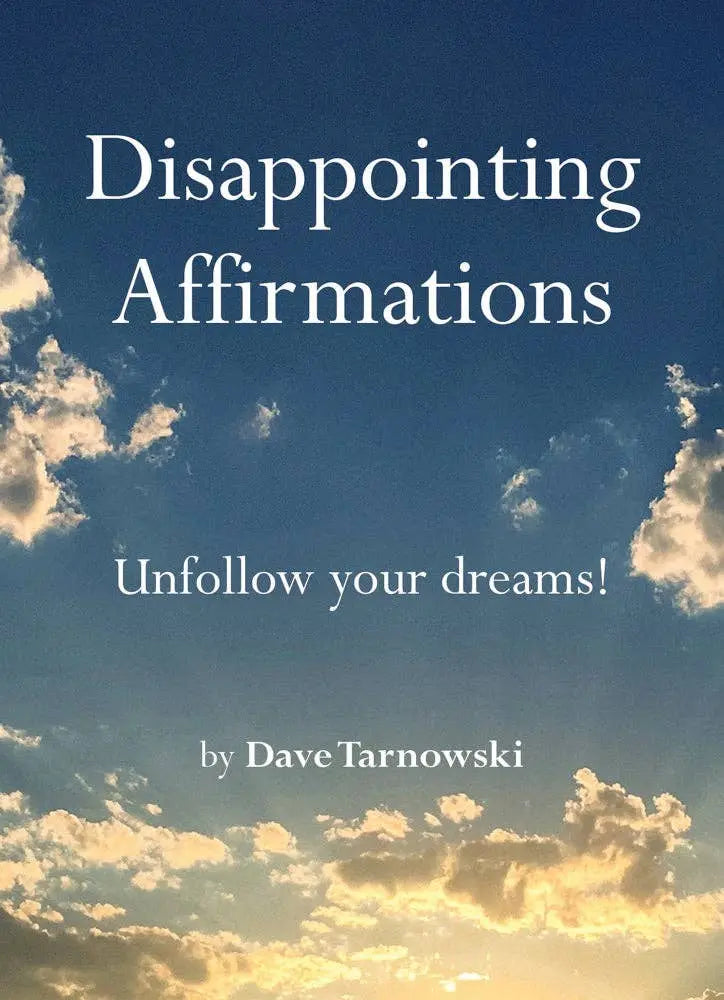 Disappointing Affirmations Chronicle Books