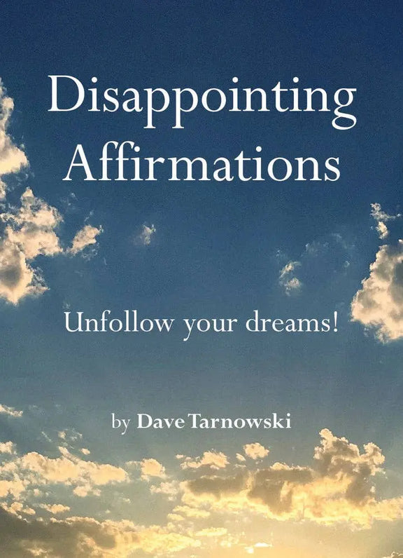 Disappointing Affirmations Chronicle Books