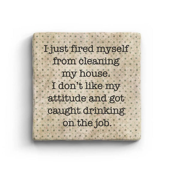 Fired Myself - Marble Coaster Paisley & Parsley