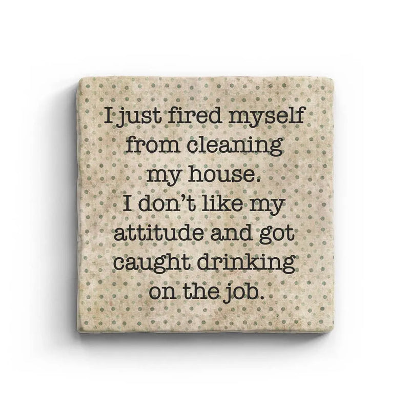 Fired Myself - Marble Coaster Paisley & Parsley