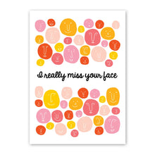 I Miss Your Face Greeting Card - Greenhouse Home