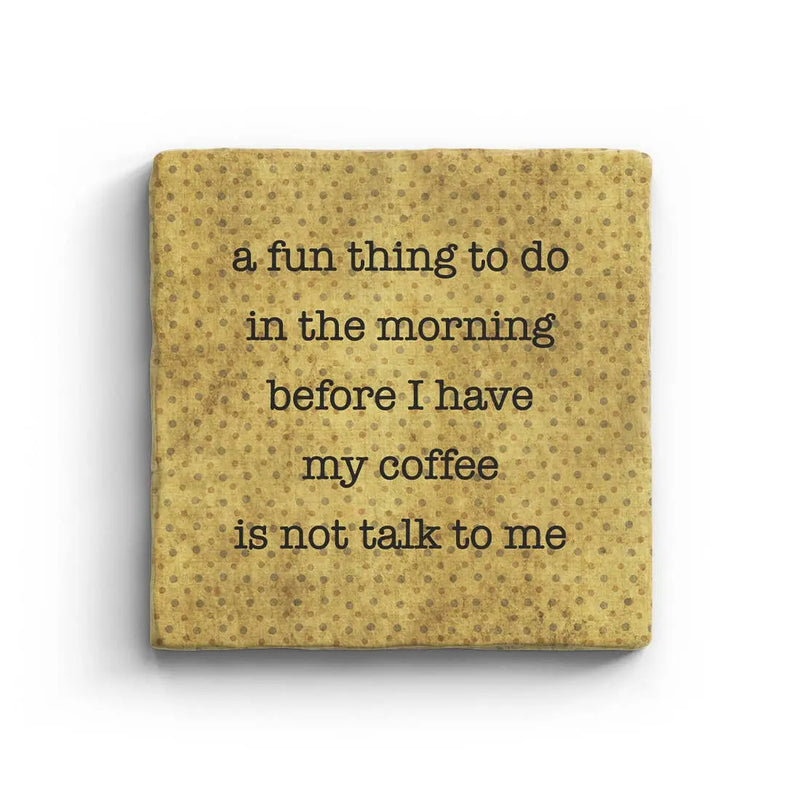 Fun Thing in the Morning - Marble Coaster, [product_price]- Greenhouse Home