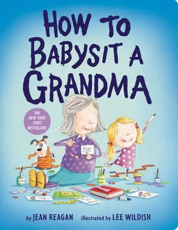 How To Babysit A Grandma (Brd) Random House