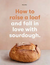 How To raise a loaf and fall in love with sourdough, [product_price]- Greenhouse Home