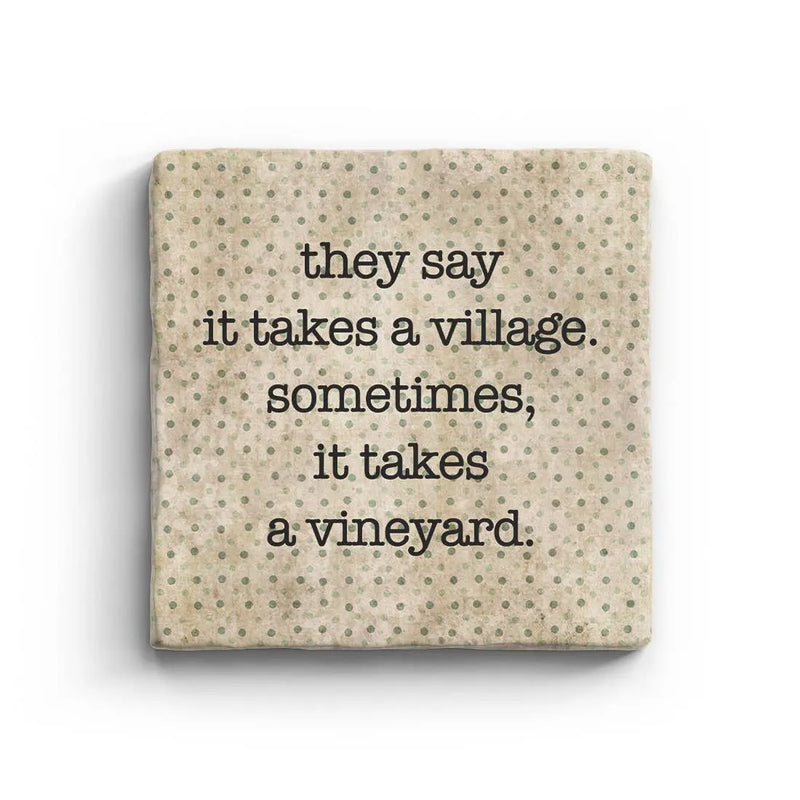 It Takes a Vineyard - Marble Coaster Paisley & Parsley