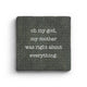 Mother Was Right - Marble Coaster Paisley & Parsley