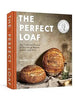 The Perfect Loaf: The Craft and Science of Sourdough Breads, Sweets, and More Random House