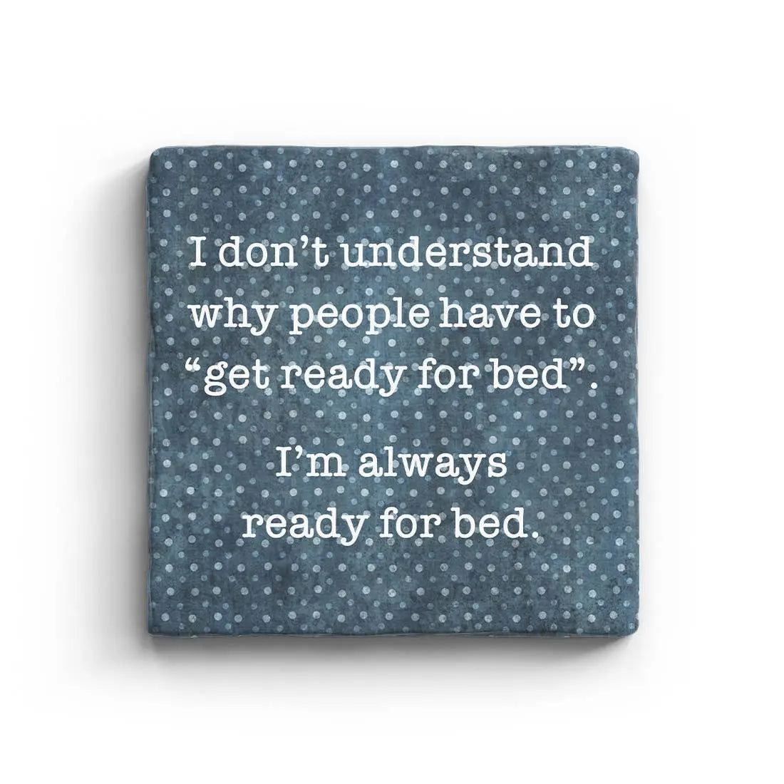 Ready for Bed - Marble Coaster, [product_price]- Greenhouse Home