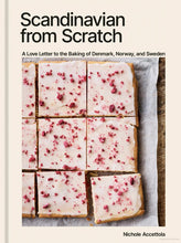 Scandinavian From Scratch: A Love Letter to the Baking of Denmark, Norway, and Sweden Random House