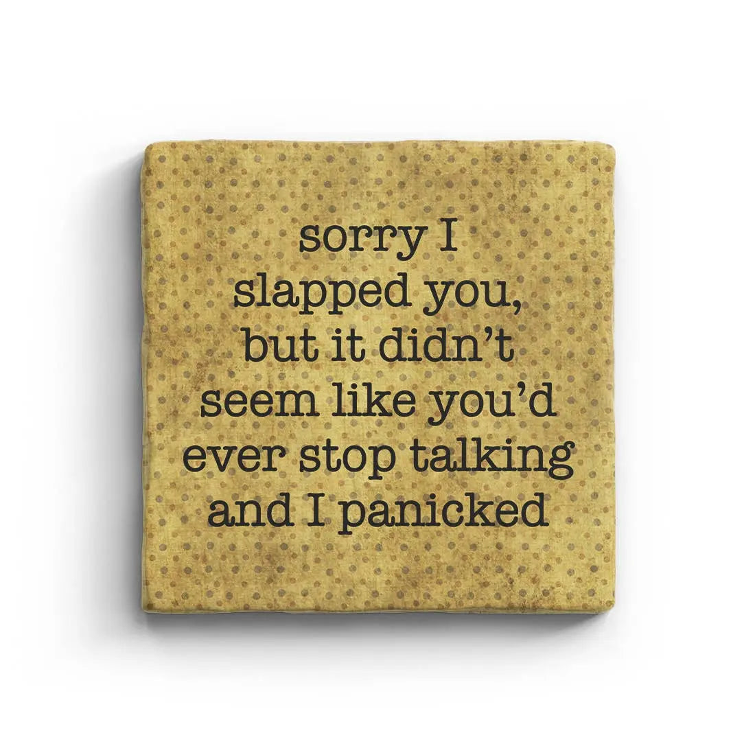 Slapped You - Marble Coaster Paisley & Parsley