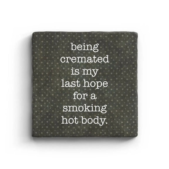 Smoking Hot Body - Marble Coaster Paisley & Parsley
