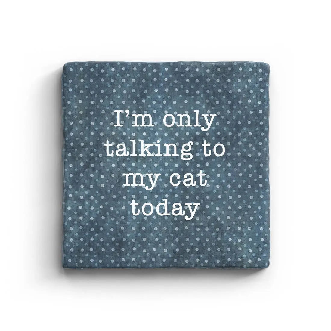 Talking to Cat - Marble Coaster Paisley & Parsley