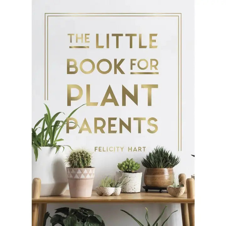 The Little Book For Plant Parents Chronicle Books