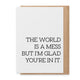 The World Is a Mess - Greeting Card Paisley & Parsley