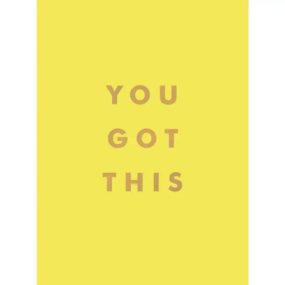 You Got This: Uplifting Quotes and Affirmations Faire