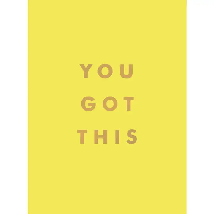 You Got This: Uplifting Quotes and Affirmations Faire