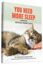 You Need More Sleep: Advice from Cats, [product_price]- Greenhouse Home
