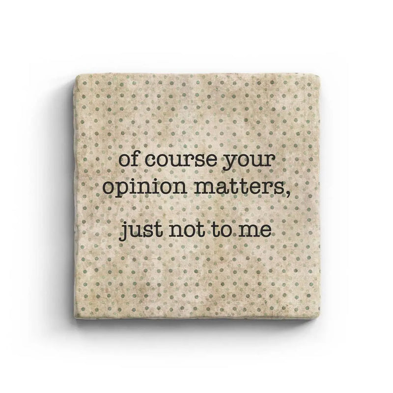 Your Opinion - Marble Coaster, [product_price]- Greenhouse Home