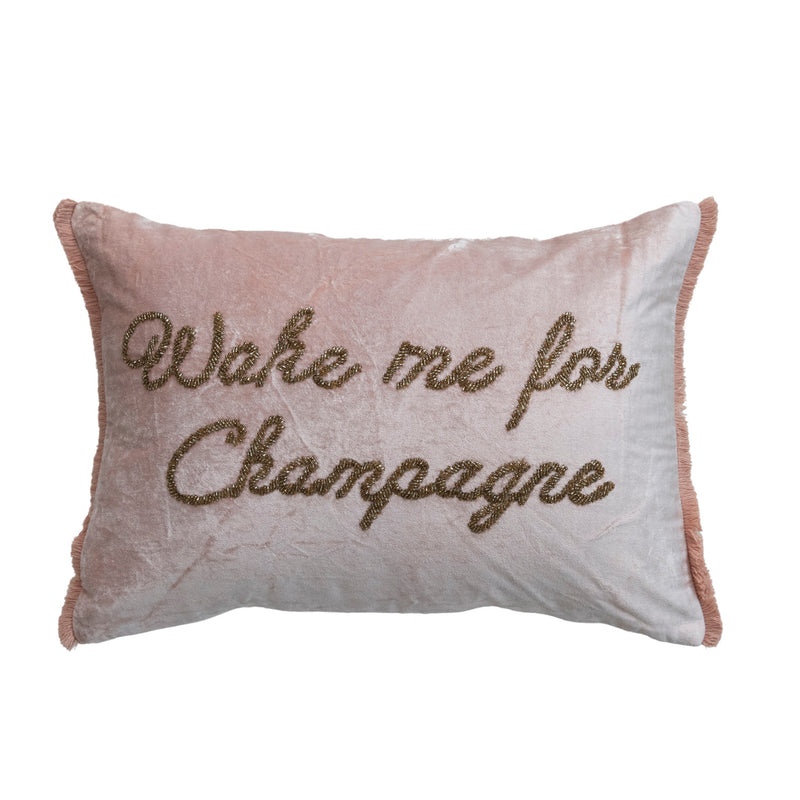 Wake Me For Champagne Pillow